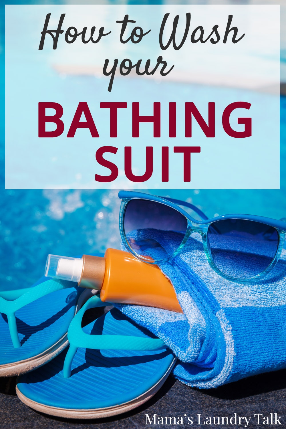 How to Wash Swimsuits